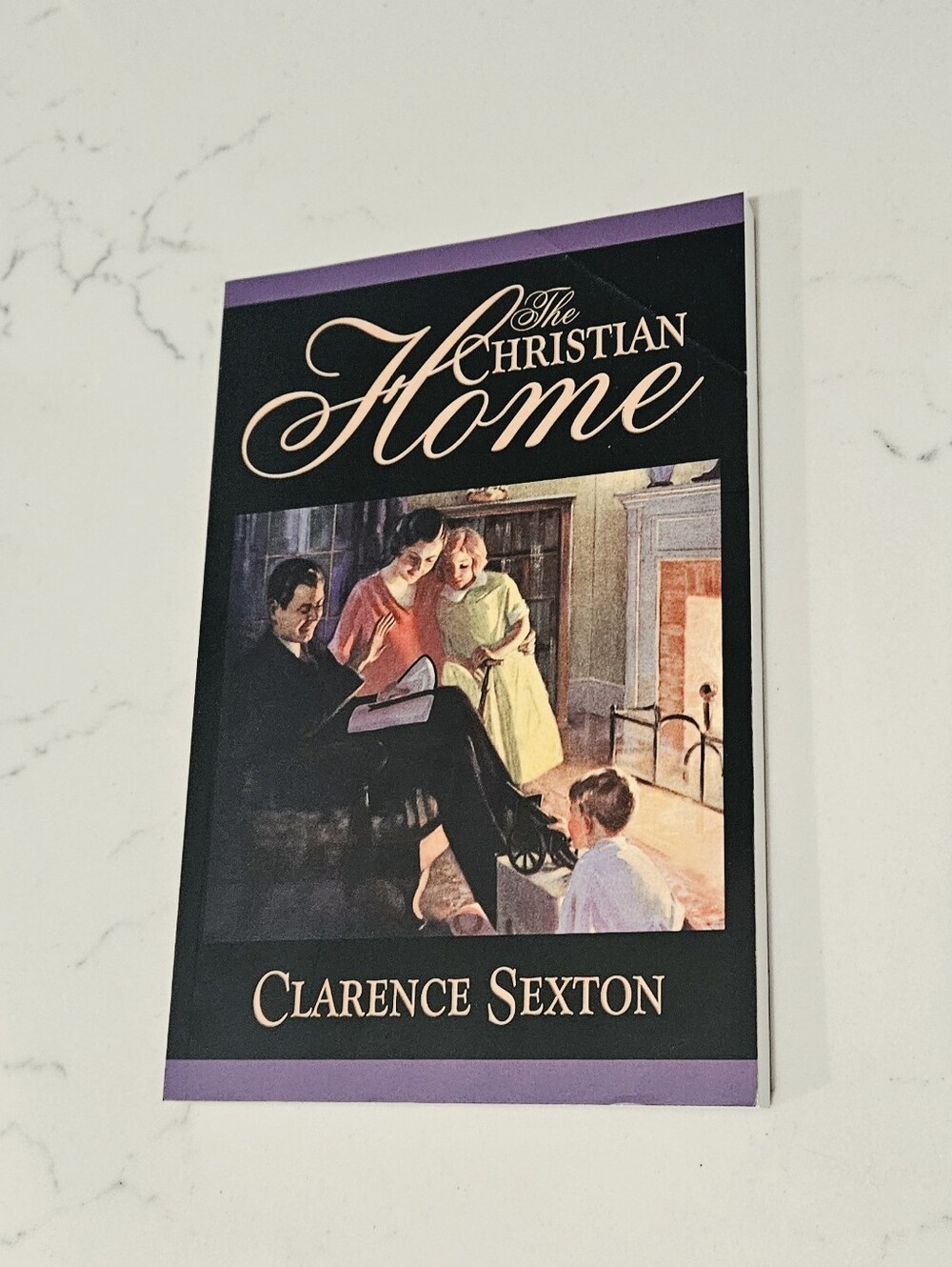 The Christian Home by Clarence Sexton Paperback Book